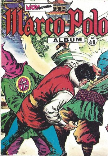 Marco Polo Album 46 - Contient Les Numéros 196 - 197 - 198 - Mon Journal 1983