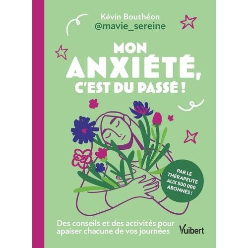 Mon Anxiété, C'est Du Passé !