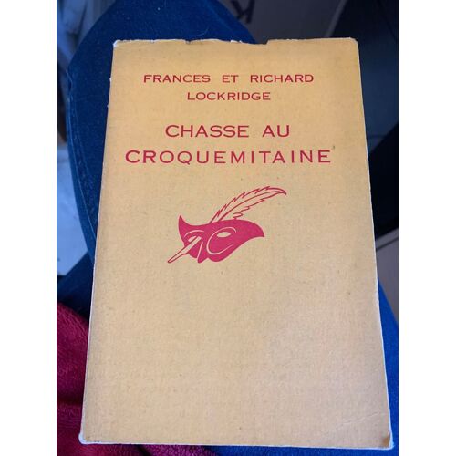 Chasse Au Croquemitaine. Frances Et Richard Lockridge. Collection Le Masque 905