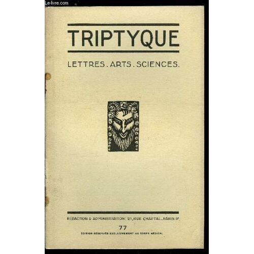 Triptyque N° 77 - Edouard Peisson Par Jean Cabanel. Sur La Vie - De L Air Pur Par Claude Barjac. En Détresse Par Ed. Peisson. Une Heure Chez Le Professeur Agrégé Maurice Heitz Boyer Par Le Dr Loup.(...)