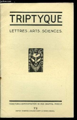 Triptyque N° 72 - Hector Talvart Par Jean Cabanel. Essai Sur L Essai. Mémoire De L Esprit Et Mémoire Des Sens Par H. Talvart. Une Heure Chez Le Professeur Marcel Metzger Par Le Dr Loup. Chana Orloff(...)