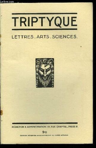 Triptyque N° 90 - Jean Pallu Par Jean Cabanel. Le Père Rivat Par Jean Pallu. Une Heure Chez Le Professeur Agrégé H. Vignes Par Le Dr Loup. Kvapil Par André Paulin