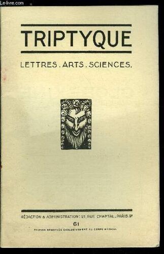 Triptyque N° 61 - Maurice Beaubourg Par Jean Cabanel. Les Écrivains Et La Vie Chère Par Claude Barjac. La Visite. A La Une Par Maurice Beaubourg. Une Heure Chez Le Docteur Delherm Par Le Dr Loup.(...)