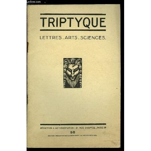 Triptyque N° 58 - Marcelle Vioux Par Jean Cabanel. Au Café Concert Par Marcelle Vioux. Une Heure Chez Le Professeur Agrégé P. Abrami Par Le Dr Loup. Georges Capon Par Jean Texcier