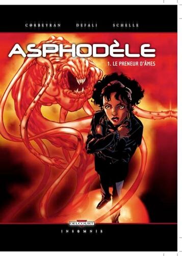 [ B.D. Fantastique ] : " Le Preneur D'âmes " : Asphodèle ( Tome 1 ) - Première Édition