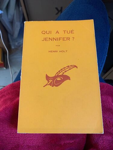 Qui A Tue Jennifer ? Henri Holt. Collection Le Masque 604