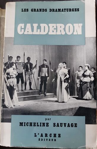 Calderon, Dramaturge - Envoi De L'auteur
