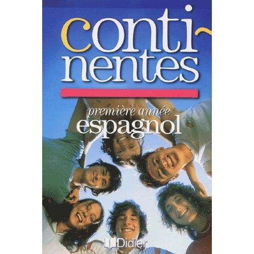 Espagnol 4ème Première Année Continentes