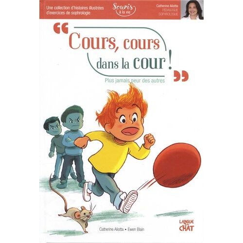 Cours, Cours Dans La Cour ! - Plus Jamais Peur Des Autres