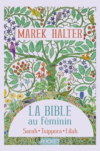 La Bible Au Féminin - Sarah, Tsippora, Lilah