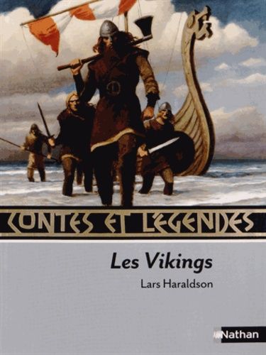 Les Vikings - Contes Et Légendes
