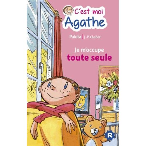 C'est Moi Agathe - Je M'occupe Toute Seule