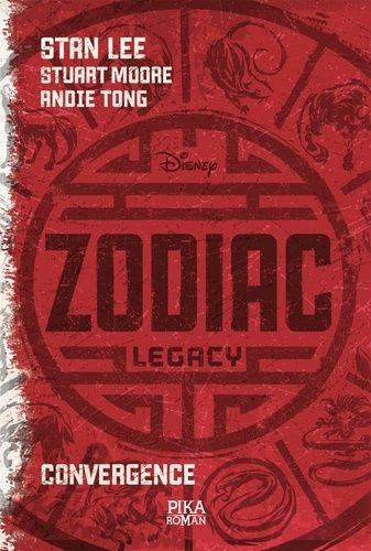 Zodiac Legacy Tome 1 - Convergence