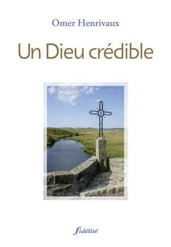 Un Dieu Crédible