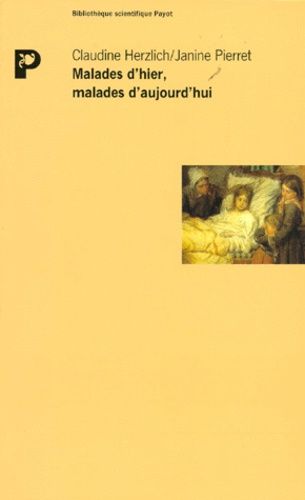 Malades D'hier, Malades D'aujourd'hui - De La Mort Collective Au Devoir De Guerison