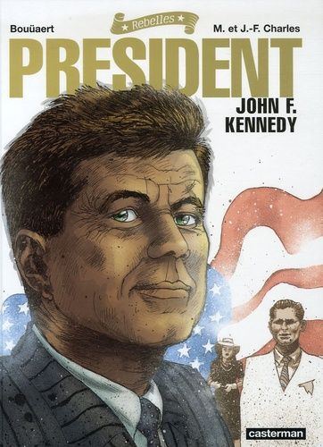 President - John F. Kennedy