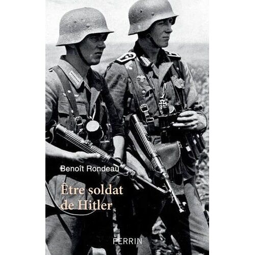 Etre Soldat De Hitler