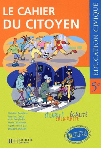 Education Civique 5ème - La Sécurité, L'égalité, La Solidarité
