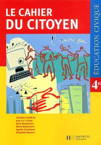 Education Civique 4ème Le Cahier Du Citoyen