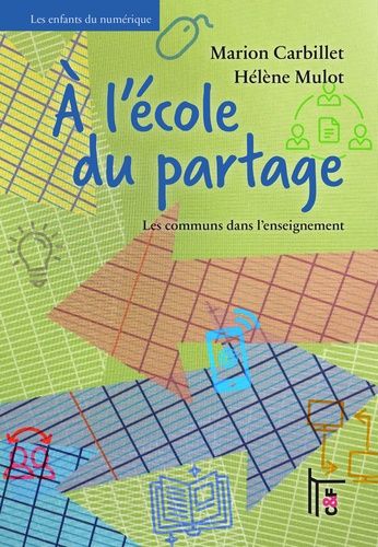 A L'école Du Partage - Les Communs Dans L'enseignement