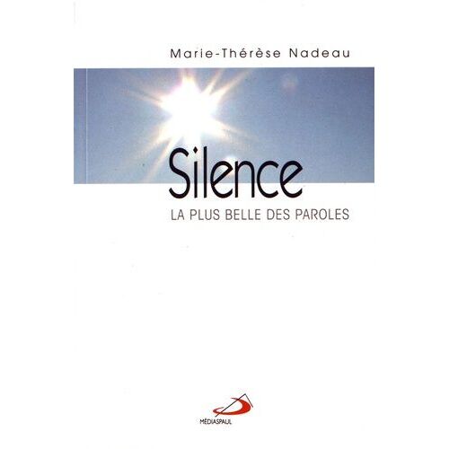 Silence - La Plus Belle Des Paroles