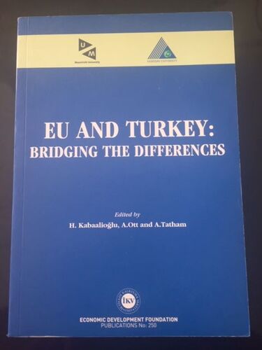 Eu And Turkey Bridging The Differences