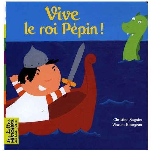Vive Le Roi Pépin !