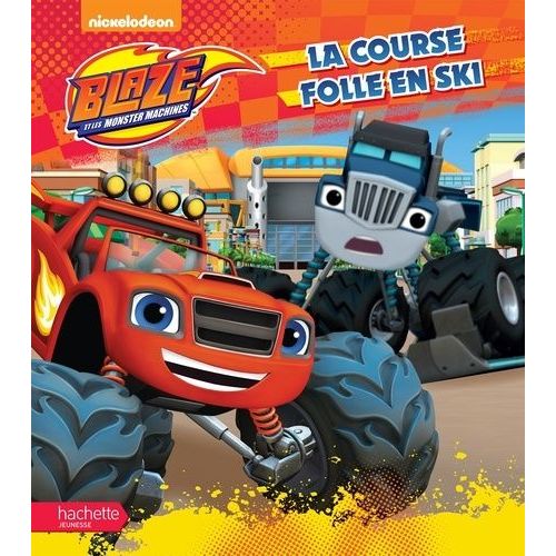 Blaze Et Les Monsters Machines - La Course Folle En Ski