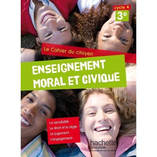 Enseignement Moral Et Civique 3e Le Cahier Du Citoyen - Edition 2015