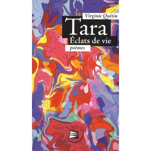 Tara - Eclats De Vie