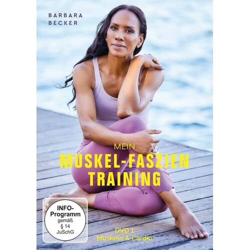 Barbara Becker - Mein Muskel-Faszien-Training - Teil 1 - Muskeln & Cardio