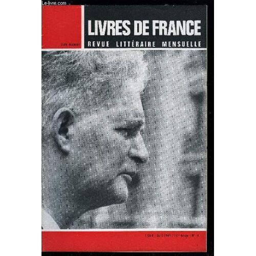 Livres De France N° 4 - L Impatient Par Jean Paulhan, Jean Blanzat Par Yves Berger, A Propos De La Mort D Un Père, Lettre De François Mauriac A Jean Blanzat, Lectures De Septembre Par Georges Mounin(...)