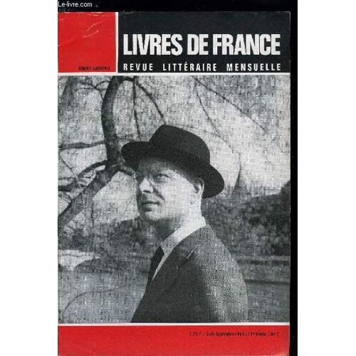 Livres De France N° 7 - Robert Margerit. De L Histoire Au Roman. Du Roman A L Histoire Par Gabriel D Aubarède. Robert Margerit. Romancier De L Avidité Par Philippe Brunetière. Le Désastre Par Robert(...)