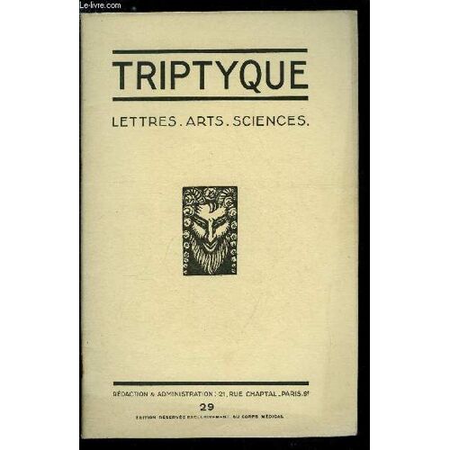 Triptyque N° 29 - Paul Léautaud Par Jean Cabanel. Un Salon Littéraire Par Paul Léautaud. Mademoiselle Barbette Par Paul Léautaud. Une Heure Chez Le Dr Rist Par Le Dr Loup. A. Brianchon Par André(...)