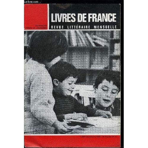 Livres De France N° 9 - Adolescence Par Marcel Aymé. Sur La Littérature Pour La Jeunesse Par Marc Soriano. Des Livres Et Des Enfants Par Pierre Scipion. Douze Millions De Regards Par André Deslandes.(...)