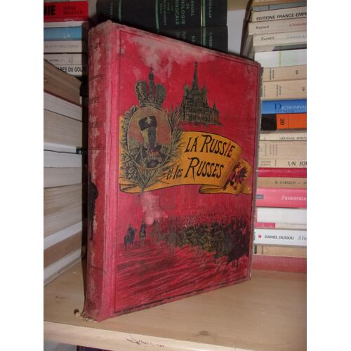 La Russie Et Les Russes : Impressions De Voyage