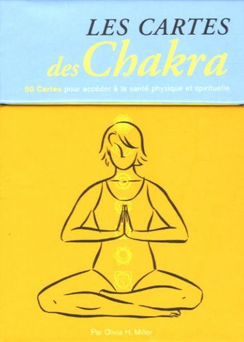 Les Cartes Des Chakra - 50 Cartes Pour Accéder À La Santé Physique Et Spirituelle