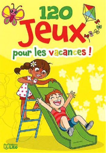 120 Jeux Pour Les Vacances !