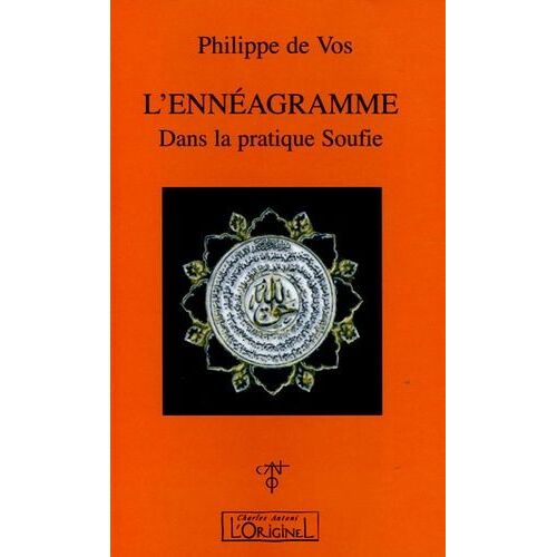 L'ennéagramme - Dans La Pratique Soufie