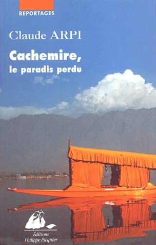 Cachemire, Le Paradis Perdu