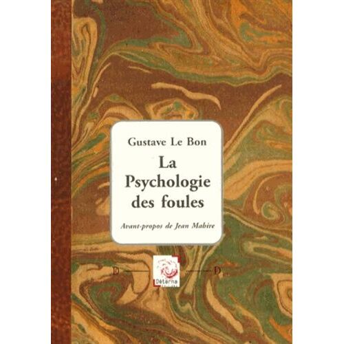 La Psychologie Des Foules