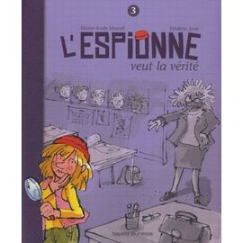 L'espionne - Tome 3 - L'espionne Veut La Vérité
