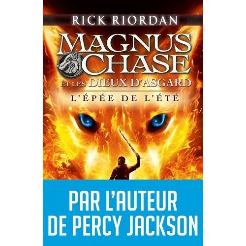 Magnus Chase Et Les Dieux D'asgard - Tome 1 - L'épée De L'été