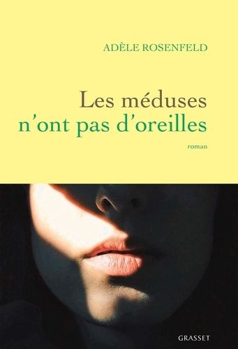 Les Méduses N'ont Pas D'oreilles