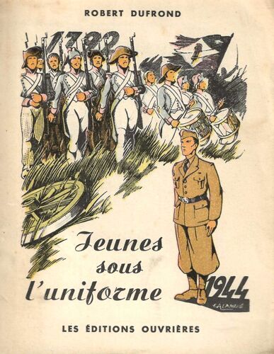 Jeunes Sous L' Uniforme 1944