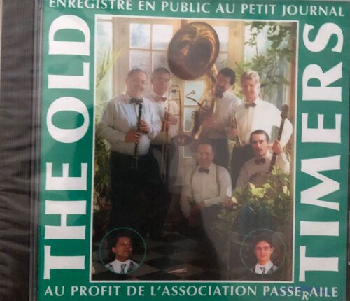 The Old Timers - Enregistré En Public Au Petit Journal Saint Michel Le 17 Fevrier 2003 Au Profit De L'association Passeraile - Cd 12 Titres 2003