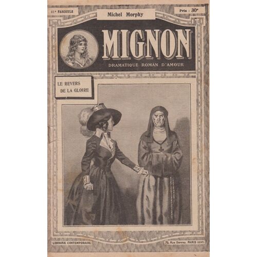 Mignon Fascicule 41 . De Michel Morphy . Le Revers De La Gloire