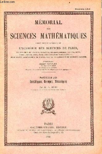 Gravifiques, Groupes, Mécaniques - Mémorial Des Sciences Mathématiques Fascicule Lxii.