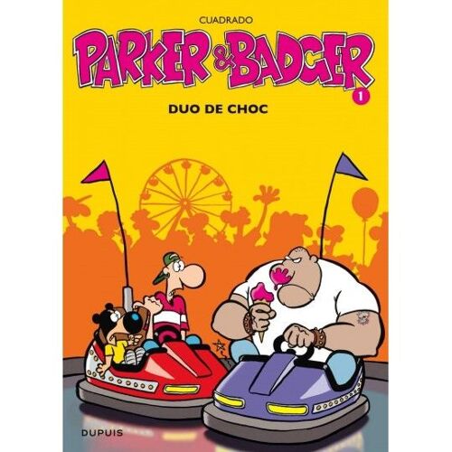 Livre BD : "Parker et Badger, tome 1 : Duo de choc"