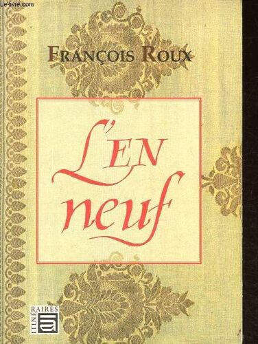 L En Neuf - Collection Itinéraires - Dédicacé Par L Auteur.
